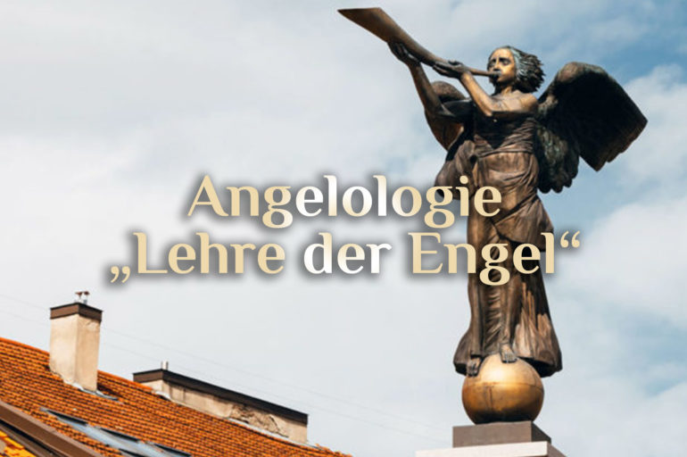 Elementare Angelologie 👼🏻 Hierarchie der Engel