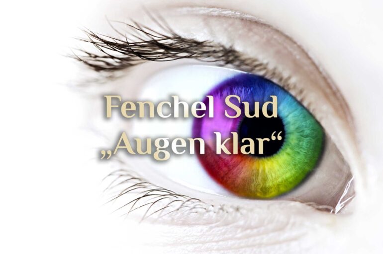 Fenchel Sud 👁️ Elementares Augenwasser 👁️ Fenchel Wasser