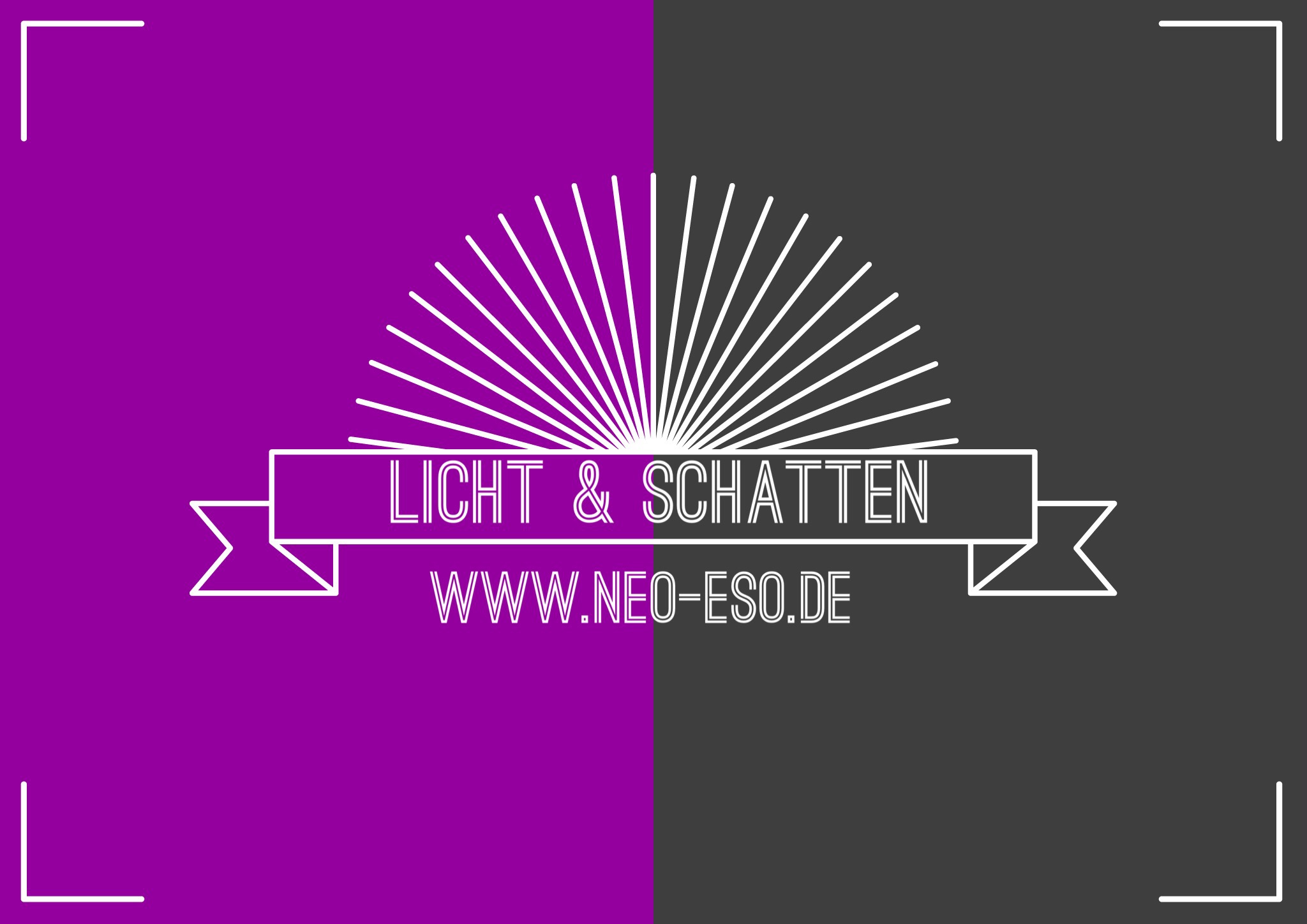 Elementares Lebensmotto | Licht & Schatten