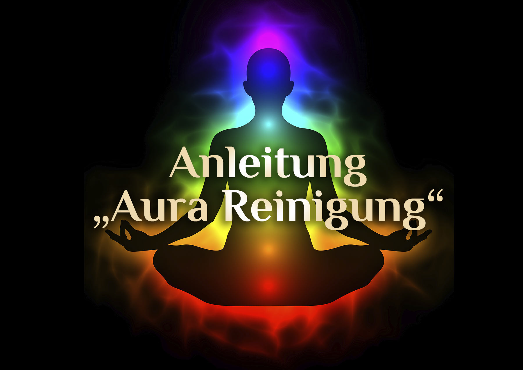 Reinige Deine Aura & Elementare Aura Reinigung 🌈