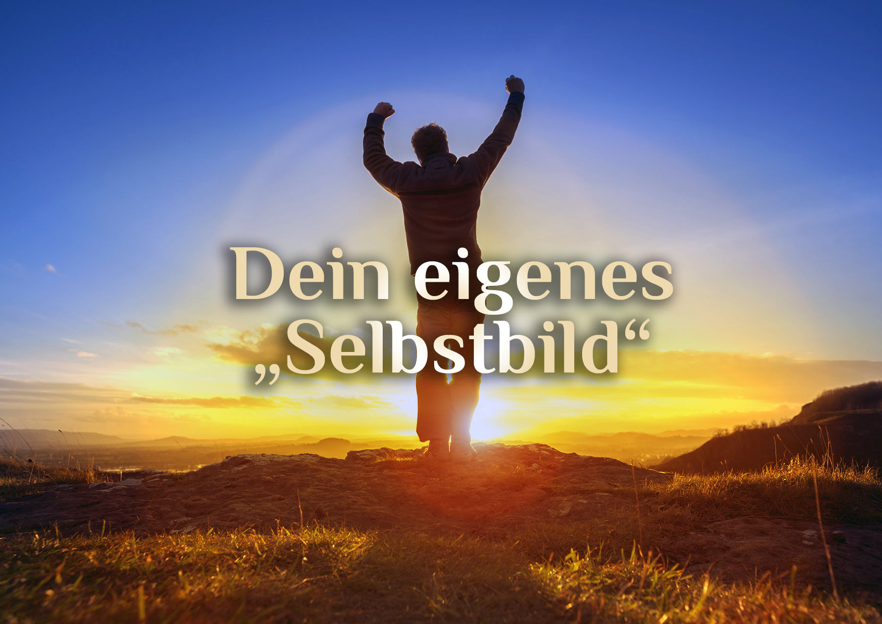 Dein elementare Selbstbild 🖼️ Das Bild über Dich selbst 🖼️ Elementare Selbsterkenntnis