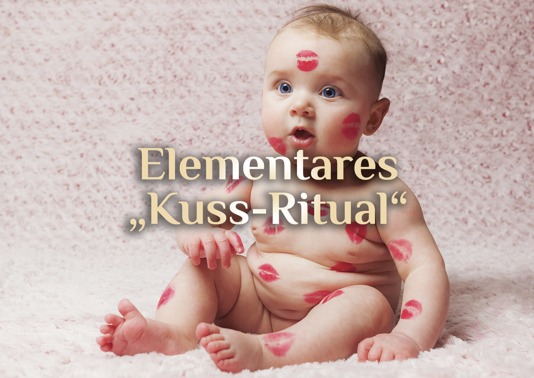 Kuss-Ritual 💋 Elementarer Kuss 💋 Liebe statt Hass