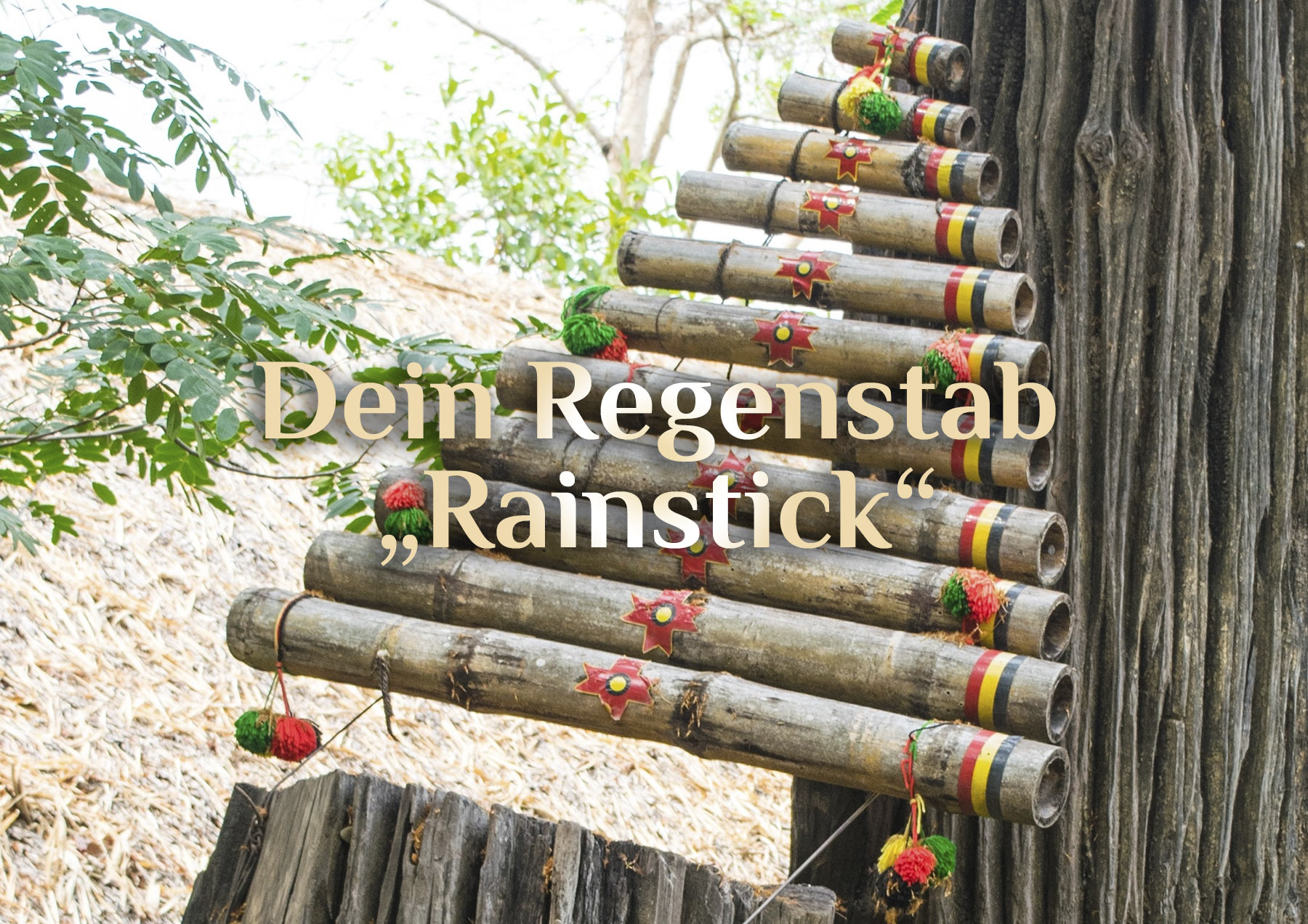 Der Regenstab 🌧️ Dein Regenmacher-Stab 🌧️ Rainmaker “Rainstick”