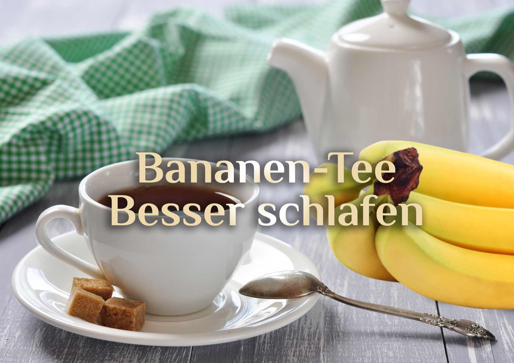 Bananentee 🍌 Hausmittel bei Schlafstörungen 🍌 Bananen Tee Rezept