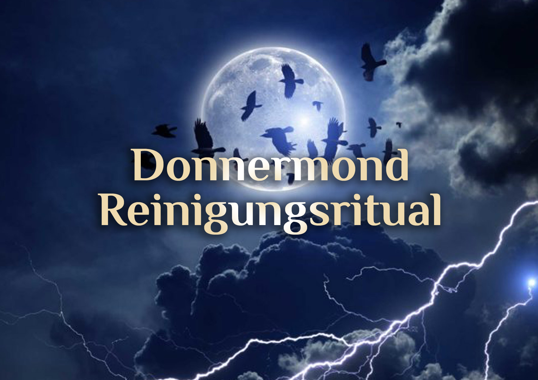 Vollmond Reinigungsritual ⛈️ Donnermond Reinigungsritual 🌕 Juli Vollmond Ritual