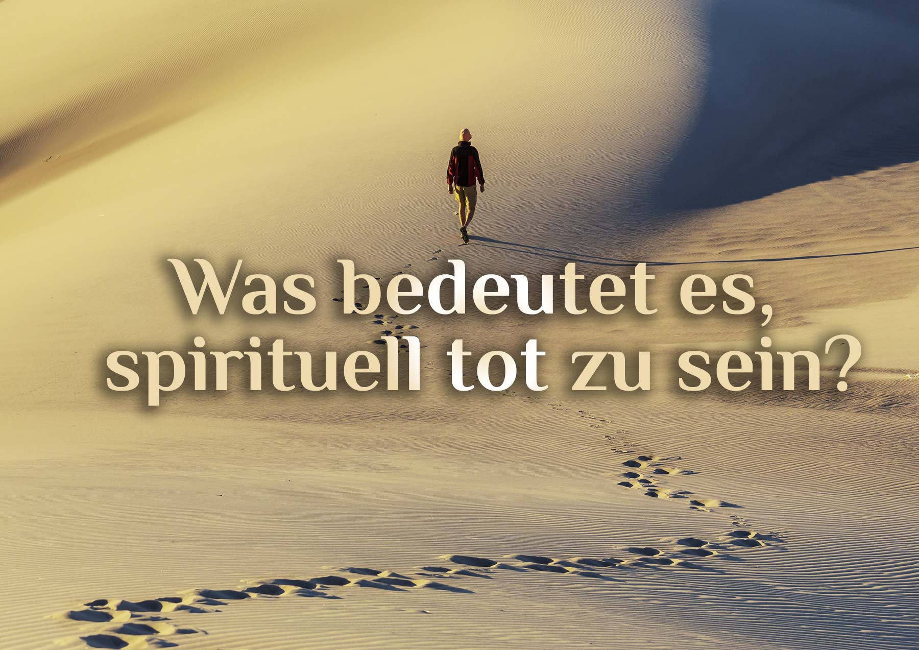 💀 Frage: “Was bedeutet es, spirituell tot zu sein?” 💀