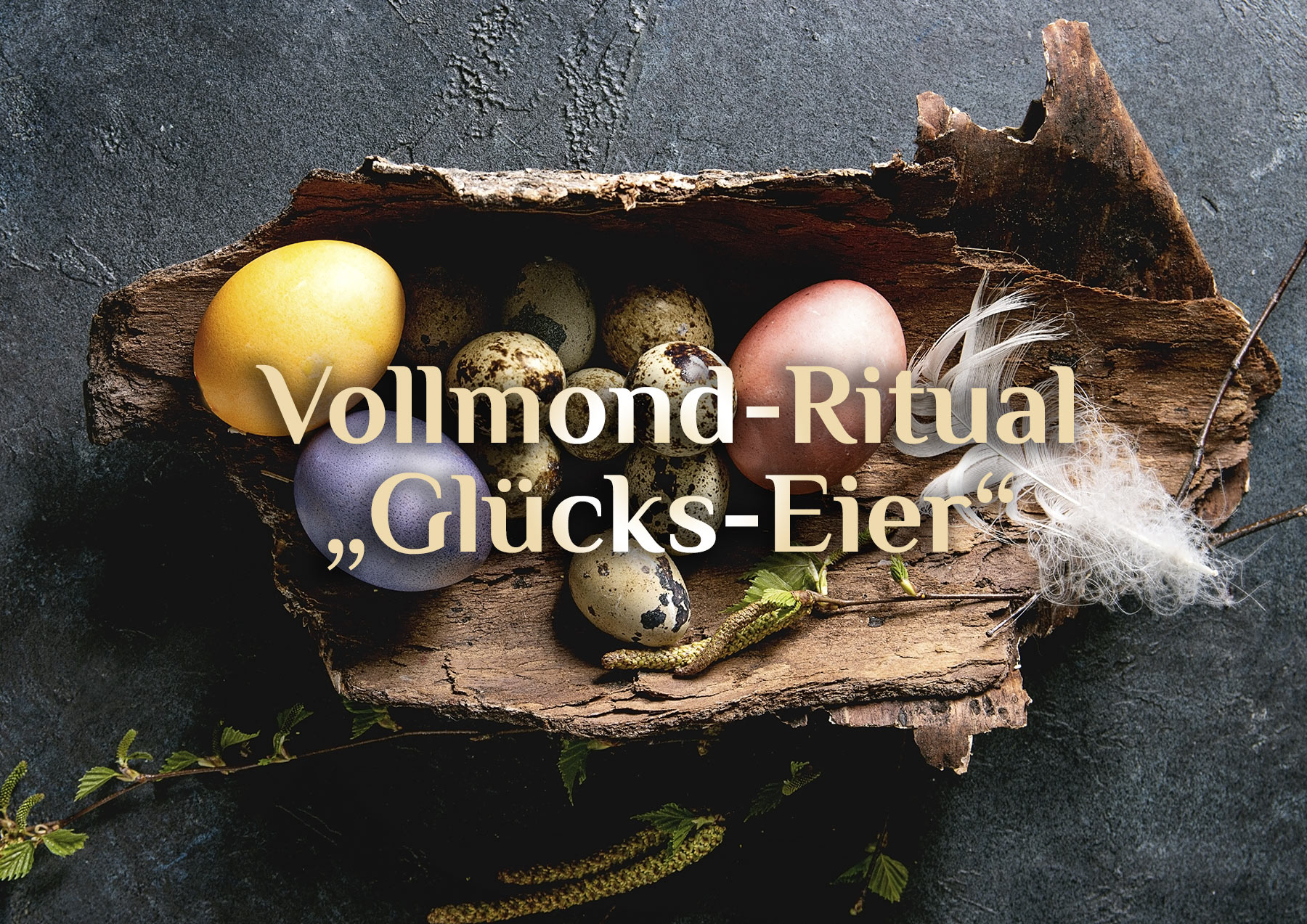 Eimond Ritual 🥚 Glückseier färben 🌕 Vollmondritual