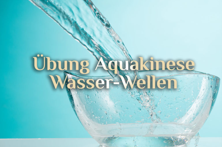 Anleitung Wassermagie 💦 Transzendente Aquakinese 💦 Schwingung des Wassers