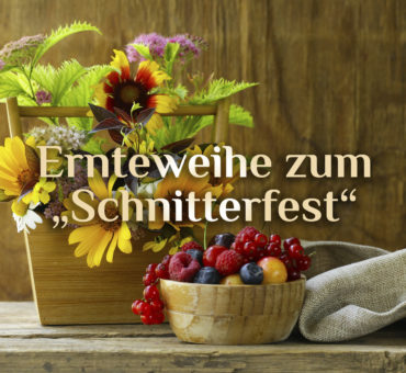 Schnitterfest 🌾 Fest zur Erntezeit 🌾 Schnitterinnenfest