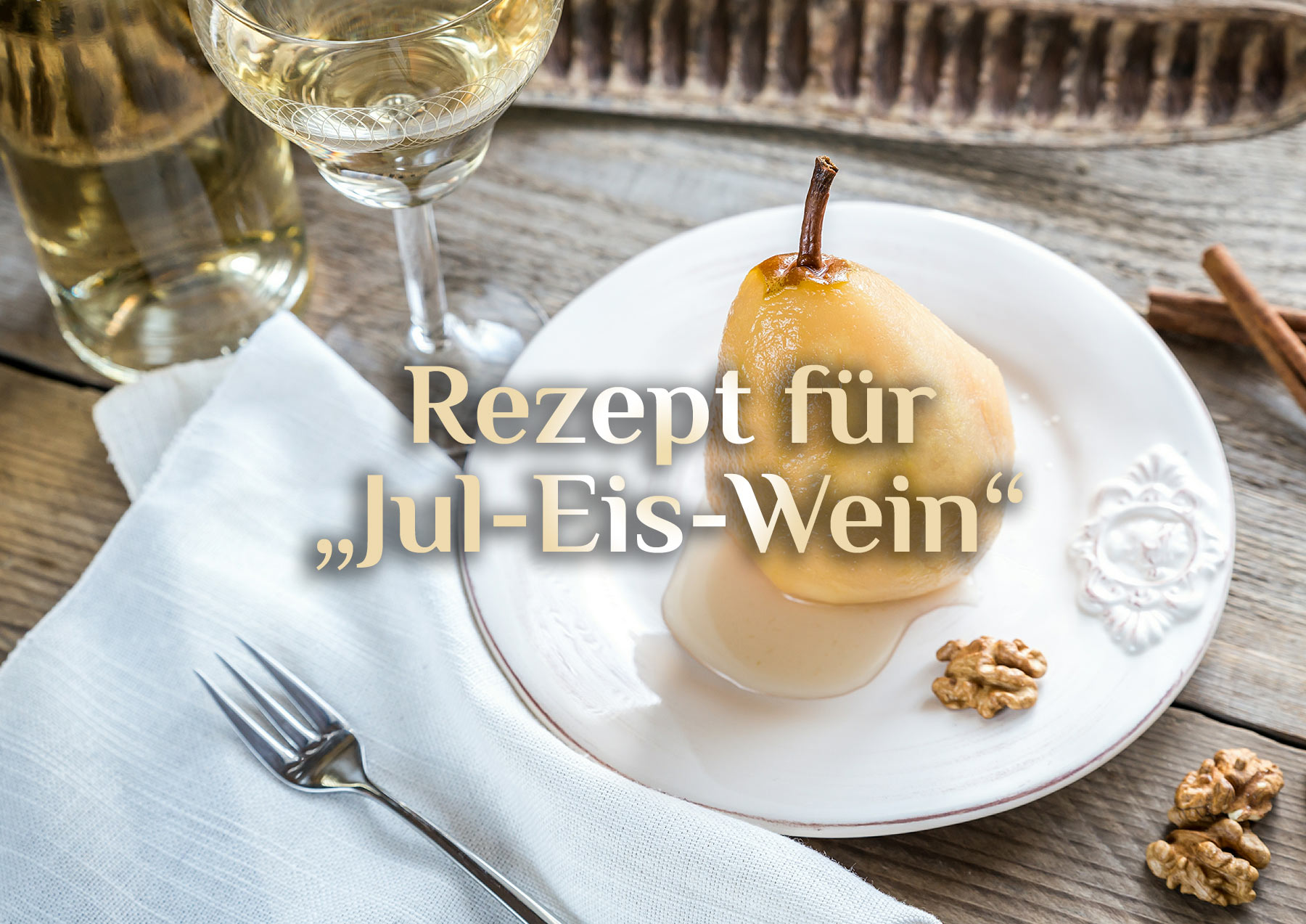 Jul-Wein Rezept 🍷 Wein des Jahreswechsels 🍷 Zubereitung Equinox-Wein