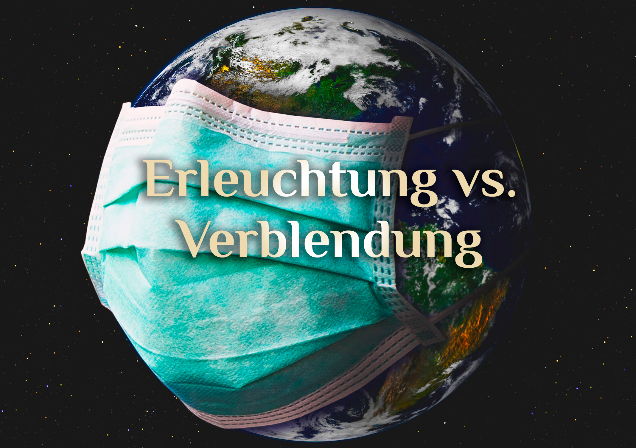 Corona & COVID19 🦠 Erleuchtung vs. Verblendung 💡 Irrglaube, Theorien & Tragik