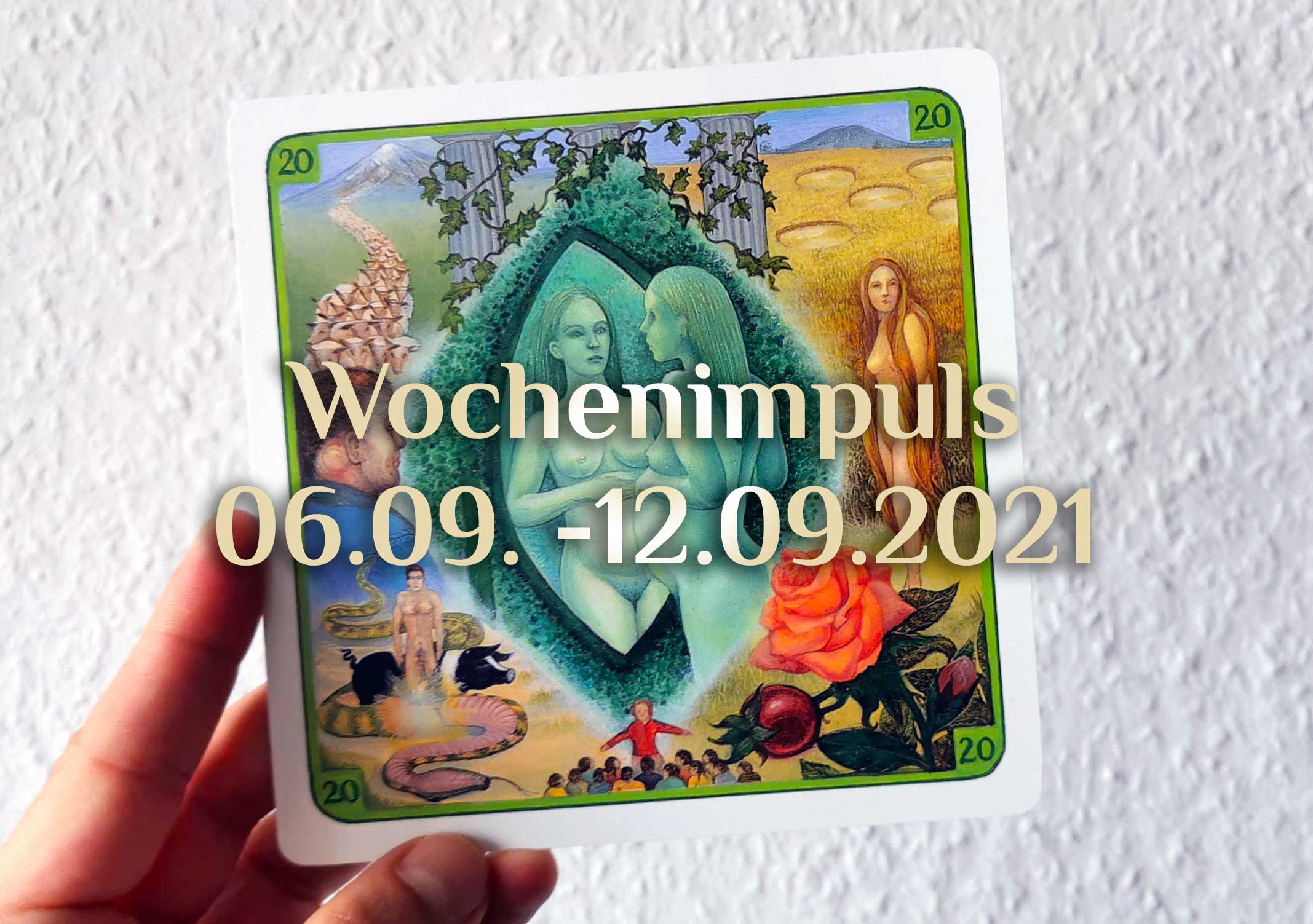 Traumkarte 💭 06. September – 12. September 2021 🔮 Wochenimpuls