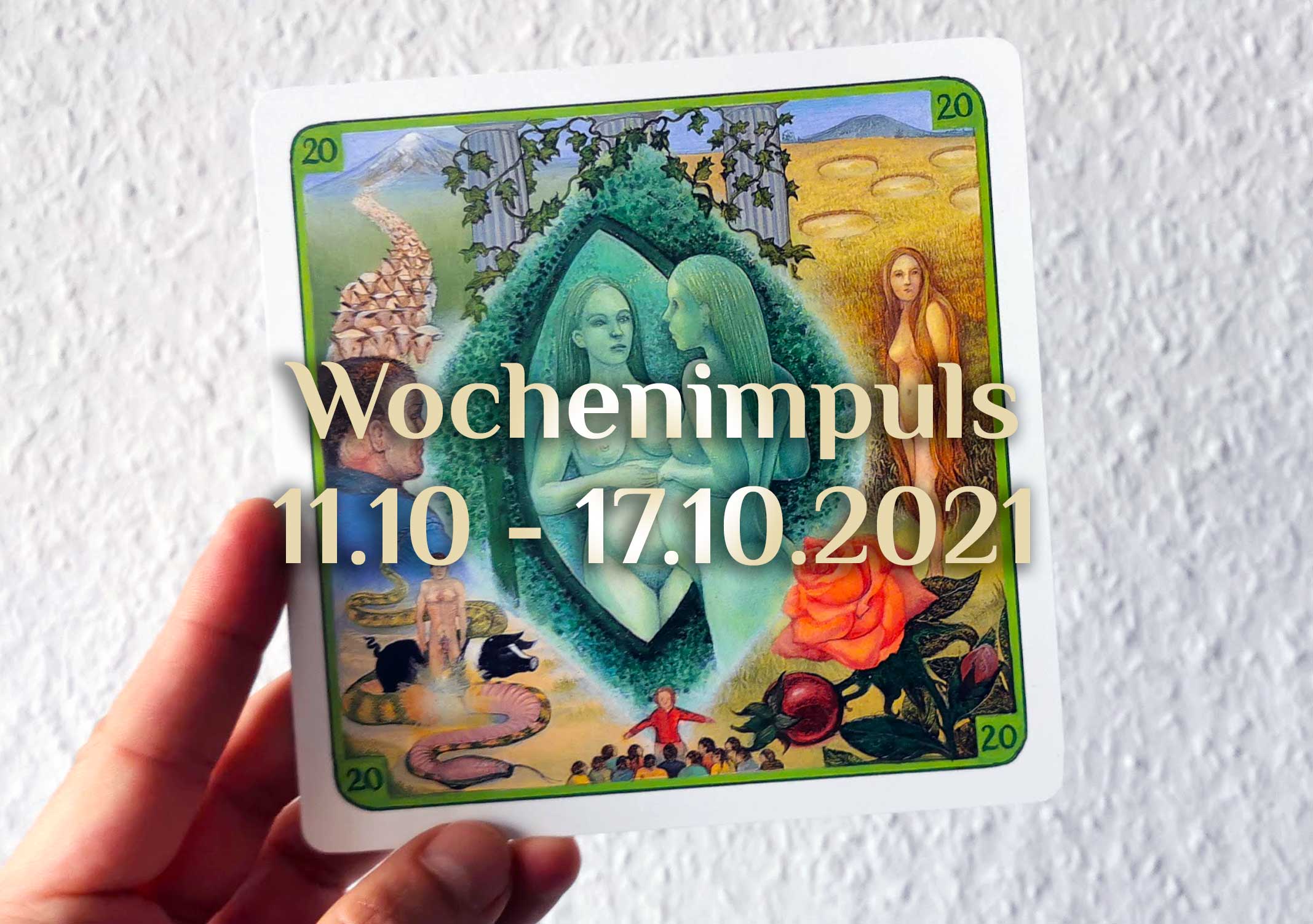 Traumkarte 💭 11. Oktober – 17. Oktober 2021 🔮 Wochenimpuls