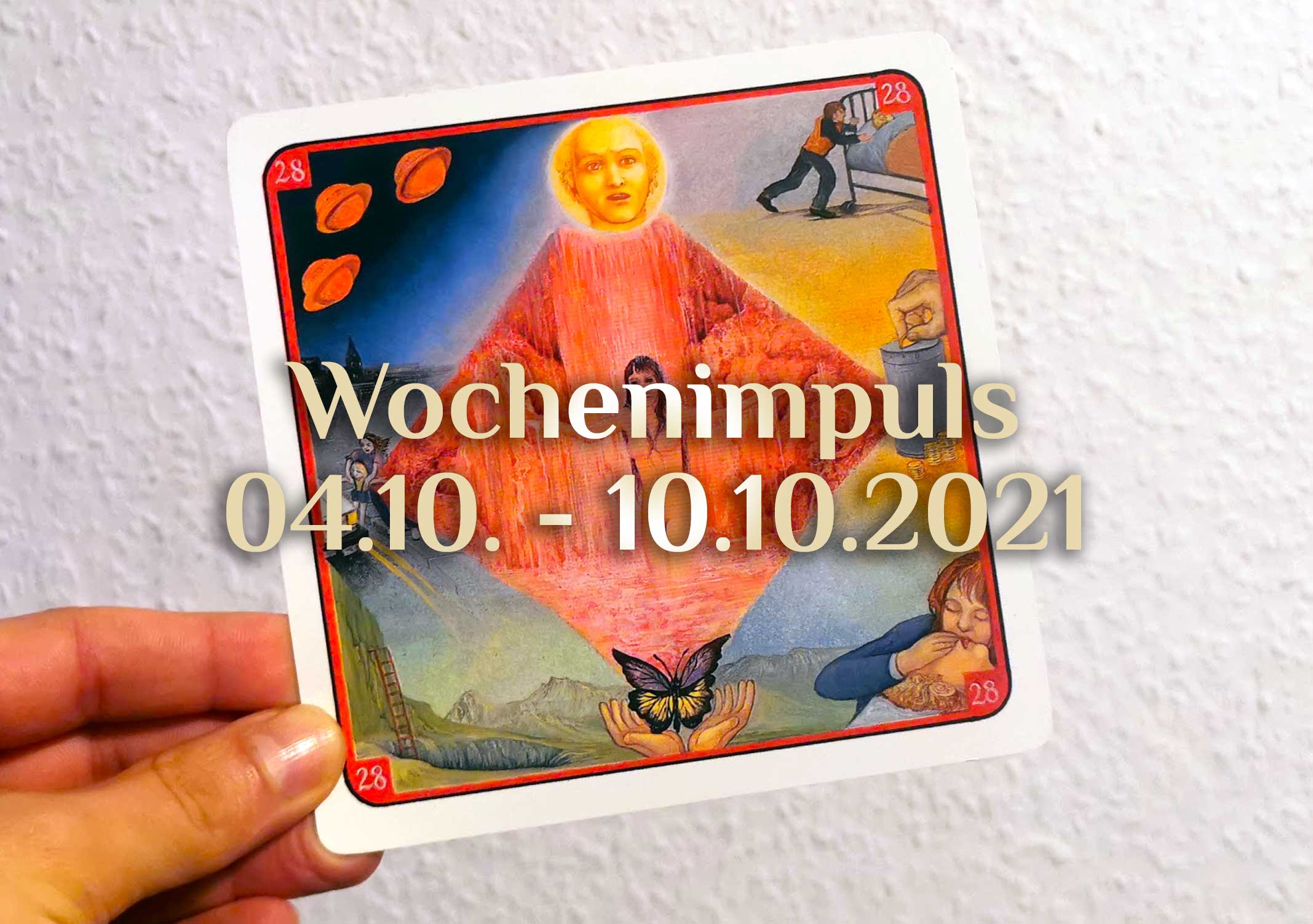 Traumkarte 💭 04. Oktober – 10. Oktober 2021 🔮 Wochenimpuls