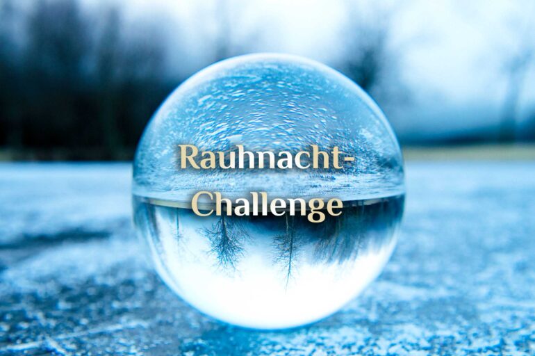 Wintersonnenwende 🌅 Rauhnacht-Challenge 🌅 Rauhnächte zelebrieren