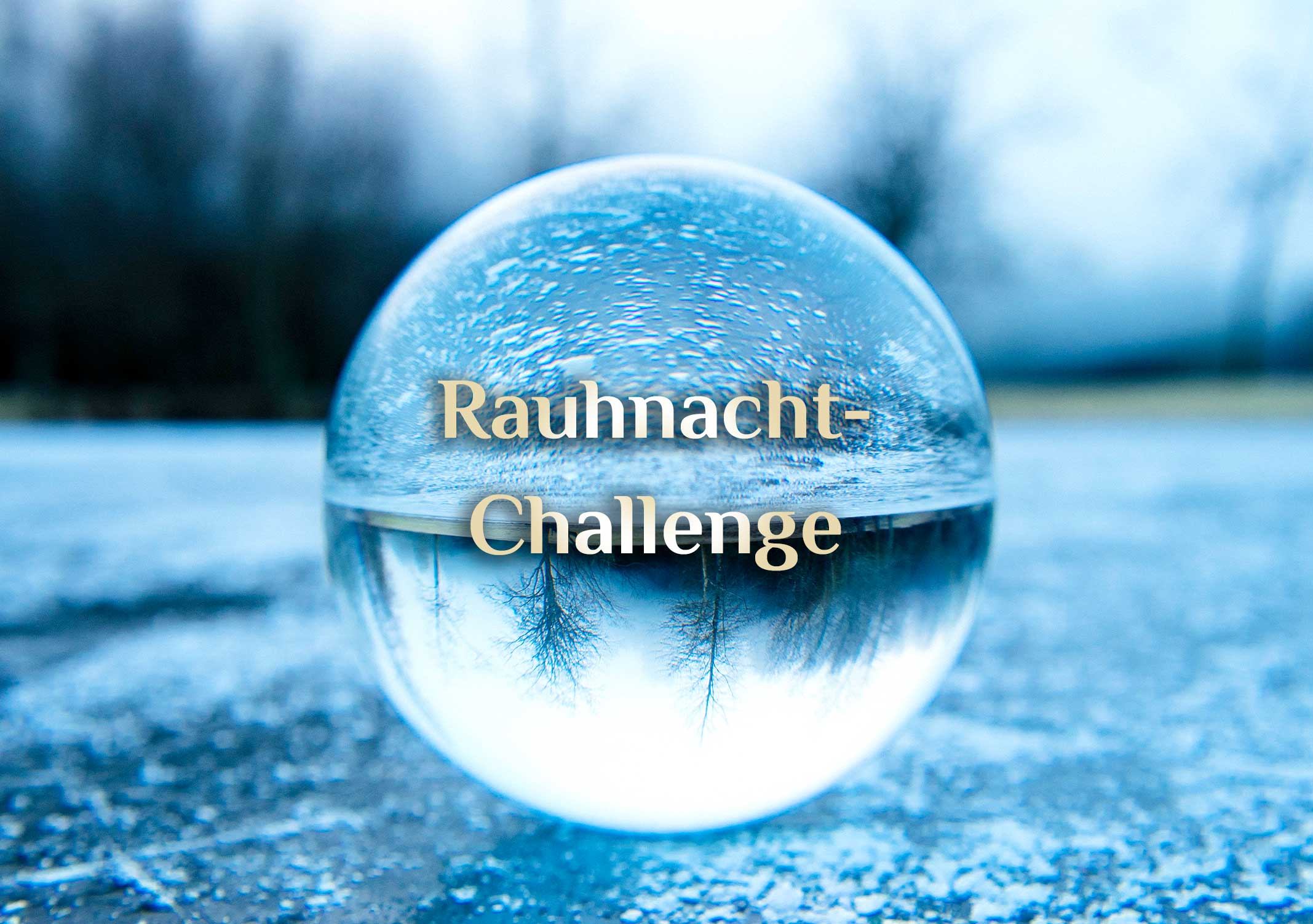 Wintersonnenwende 🌅 Rauhnacht-Challenge 🌅 Rauhnächte zelebrieren