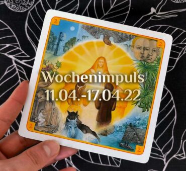 Traumkarte 💭 11. April – 17. April 2022 🔮 Wochenimpuls für Ostern